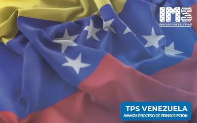 Avanza proceso de reinscripción de TPS para venezolanos